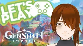 Let's Play: Genshin Impact