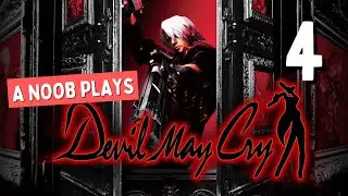 Devil May Cry - Full Playthrough (Ep4) | Noob Plays