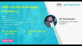 AWS Certificate Manager & Route 53 2 | Parul Kundra | Free webinar | SpringPeople