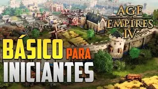 Como Jogar Age of Empires 4 - Básico Para Iniciantes (Gameplay Completa)