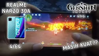 GENSHIN IMPACT REALME NARZO 30A! MASIH LANCAR KAH?? | RAM 4/64 - Genshin Impact