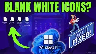 How To Fix Blank White Icons on Desktop in Windows 11