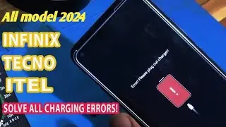 Infinix charging error please plug out charging! full solutions 2024 All infinix techo itel solution