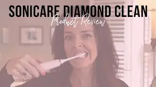 Sonicare Diamond Clean Review