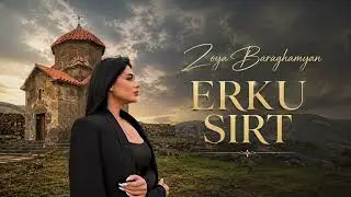 Zoya Baraghamyan - Erku Sirt