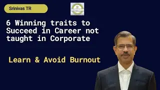 6 Winning Traits to Succeed in Career not taught in Corporate