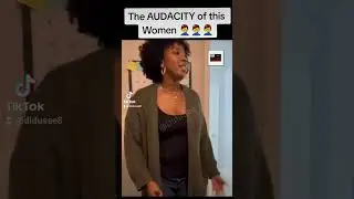 The AUDACITY of this Women 🤦‍♂️🤦‍♂️