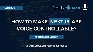 How to make Next.js website voice controllable with React Voicey?