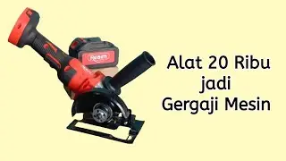 Gerinda Brushless Jadi Sircular saw