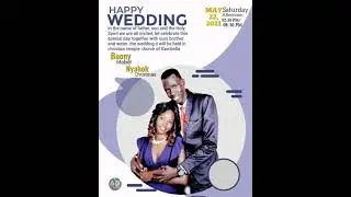 dawit buony Mabiel wedding  is going to take place on 22 may 2021 in gambella C.T.C