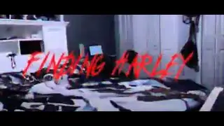 Finding Harley- A Movie Trailer Assignment
