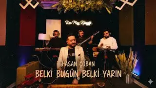 Hasan Çoban - Belki Bugün Belki Yarın (Akustik)