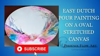 An Easy Beautiful Multi-Colored Dutch Pour on an Oval Stretched Canvas.