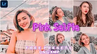 Photo editing tutorial in lightroom | Lightroom selfie pink | Lightroom presets