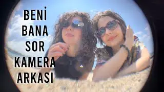 Yönetmenlik Yaptım! 🎥 Beni Bana Sor KAMERA ARKASI