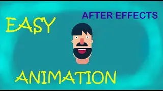 EASY Animation in AFTER EFFECTS, Face Animation Rig, 3D Camera