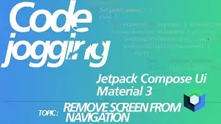 Kotlin With Jetpack Compose Ui And Material 3:  Remove Screen From Navigation