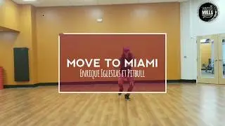 Move to Miami - Enrique Iglesias ft Pitbull - Choreography by Vanessa M.
