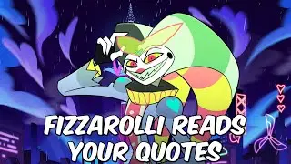 Fizzarolli Reads Your Quotes | Helluva Boss