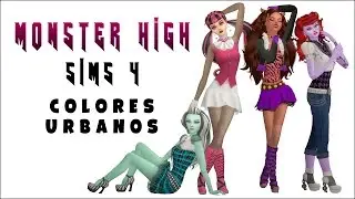 Monster High в Симс 4 от Colores Urbanos. Косплеи в Симс 4. Выпуск 1