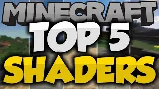 Top 5 Minecraft SHADER PACKS! (Minecraft 1.8.7)