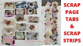 USING SCRAPS ~ JOURNAL PAGE TABS and PAGE STRIPS ~ TUTORIAL