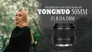 LENSA MURAH UNTUK KAMERA SONY MIRRORLES  || lensa YONGNUO 50MM F1.8 DA DSM