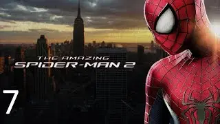 The Amazing Spider-Man 2 Прохождение 7 (фарм костюмов,обсуждение хруща)