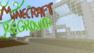 Minecraft Regrowth || Part 07 || Essence of Glass