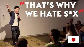 Why Japanese don’t want to have sex? | Stand up Comedy in Tokyo