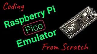Live-coding Raspberry Pi Pico Emulator (Episode 16)