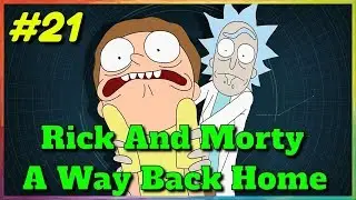 Rick and Morty  A Way Back Home [v2.3b] #21 Gang of Morty rapists