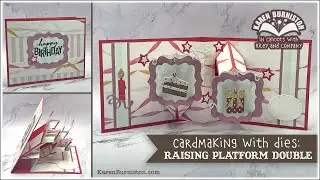 Cardmaking with Dies: Raising Platform Double Pop-up