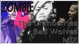 Zombie - The Cranberries / Bad Wolves REMIX
