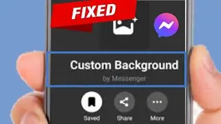 Fix Custom Background Video Call Not Working Problem 2023!! Messenger Custom Background Problem