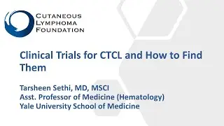 Clinical Trials for CTCL and How to Find Them