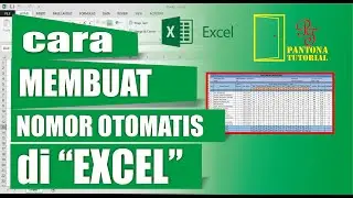 EXCEL || CARA MEMBUAT NOMOR OTOMATIS DI EXCEL