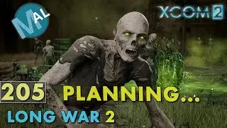 LONG WAR 2 1.4 | PART 205 | WAR OF THE CHOSEN THOUGHTS + MISSION