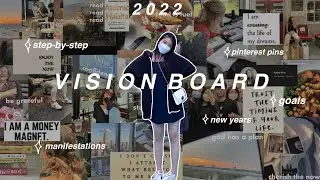 How To: ACTUALLY create a vision board for 2022 ✂︎ ✨|| manifestations, goals, affirmations...