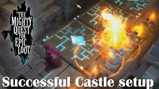 The Mighty Quest for Epic Loot successful Castle setup