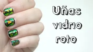 Uñas vidrio roto | Shattered glass nails