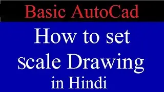 How To Set Scale in AutoCad Layout in Hindi | AutoCad Scale Set Tutorial