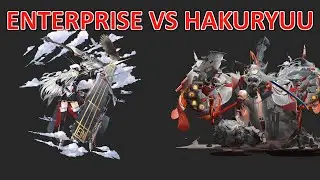 [Azur Lane] Enterprise vs Hakuryuu Comparison