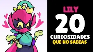 🔥 20 Interesting Facts About Lily!! | Brawl Stars 🔥