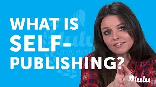 What is Self-Publishing?