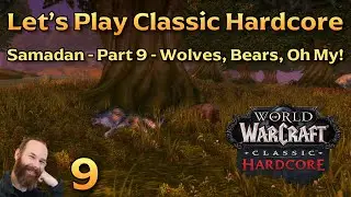 Protect the Frontier | Ep 9 - Let's Play WoW Classic Hardcore | Samadan