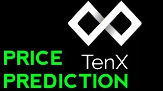 TenX Price Prediction, Analysis and Forecast (2017-2022)