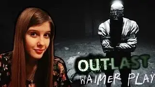 OUTLAST    ШЕЛКОВИСТЫЕ ТЮРЕМЩИКИ     ОРУ D
