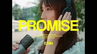 EAIN - 'Promise' (Prod. ZINO) OFFICIAL MV