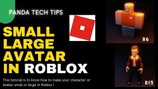 MAKE SMALL CHARACTER OR AVATAR IN ROBLOX